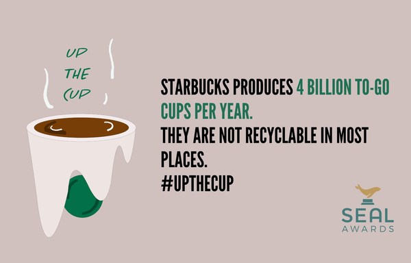 SEAL Calls On Starbucks To #UpTheCup and Adopt Truly Recyclable Paper Cups
