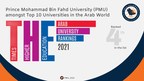 Prince Mohammad Bin Fahd University amongst the Top Prestigious Universities in the Arab World