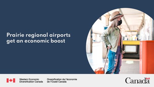 Prairie regional airports get an economic boost (CNW Group/Western Economic Diversification Canada)