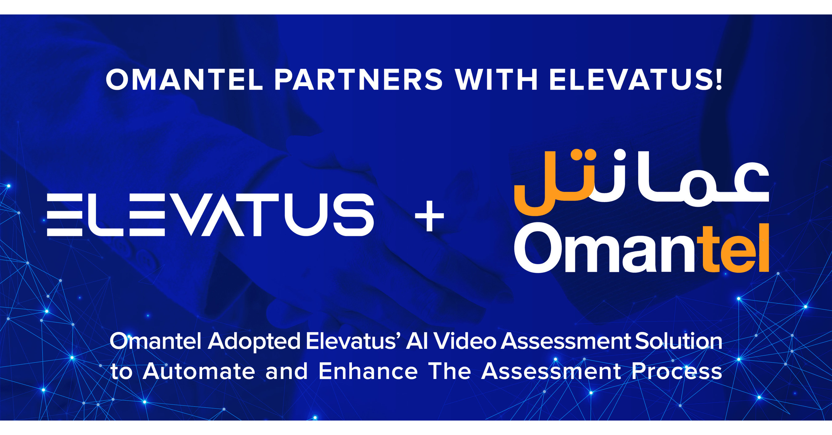 Omantel Partners with Elevatus to Assess Generation Z Talent with AI-Powered Video Assessments