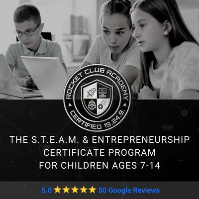 The S.T.E.A.M. & Entrepreneurship Certificate Program For Children Ages 7-14