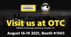 Hubbell Harsh and Hazardous Product Lines Front and Center at the Offshore Technology Conference 2021