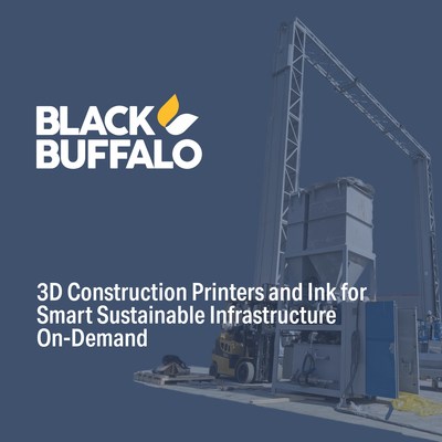 Black Buffalo 3D Construction Printers, Cement Ink and Services,