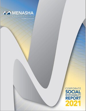 Menasha Corporation Publishes Annual 2021 Corporate Social Responsibility Report; Includes COVID-19 Response And Actions