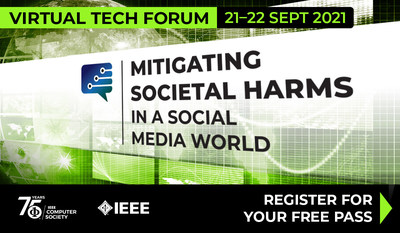 Mitigating Societal Harms in a Social Media World will address contributors to societal harm that can be amplified by social media – Hate Speech, Terrorism/Radicalization/Exploitation, Misinformation, and Disinformation – and explore cutting-edge solutions built on promising technologies.