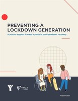 The report, titled ‘Preventing a Lockdown Generation – A plan to support Canada’s youth in post-pandemic recovery’ features a 6-pronged roadmap that offers a range of actions the Federal government and others can take to support young people in post-pandemic recovery and prevent what the International Labour Organization has called a ‘lockdown generation’. (CNW Group/YWCA Canada)