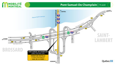 Pont Samuel-De Champlain, fin de semaine du 13 aot (Groupe CNW/Ministre des Transports)