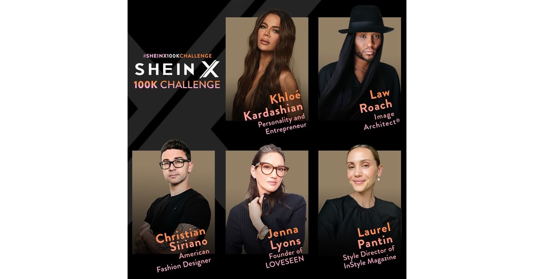Global Fashion Retailer SHEIN Announces First-Ever SHEIN X 100K Challenge  Series With Guest Judges: Khloé Kardashian, Law Roach, Christian Siriano,  Jenna Lyons And Laurel Pantin
