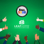 Leaf Home™ Honored on the 2021 Inc. 5000 List of Fastest-Growing Private Companies