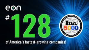 Eon Ranks #128 on the Inc. 5000 List of America's Fastest-Growing Companies