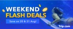 Trip.com Launches Weekend Flash Deals