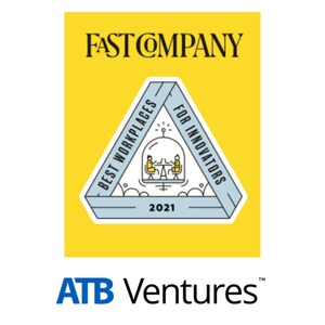ATB Ventures Recognized On Fast Company's Third Annual List of the Best Workplaces for Innovators, Internationally