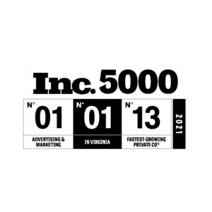 Olympic Media Ranks No. 13 Fastest Growing Company in America; No. 01 Fastest Growing Company in Advertising &amp; Marketing, and; No. 01 Fastest Growing Company in Virginia on the 2021 Inc. 5000.