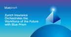 Zurich Insurance Orchestrates the Workforce of the Future with Blue Prism