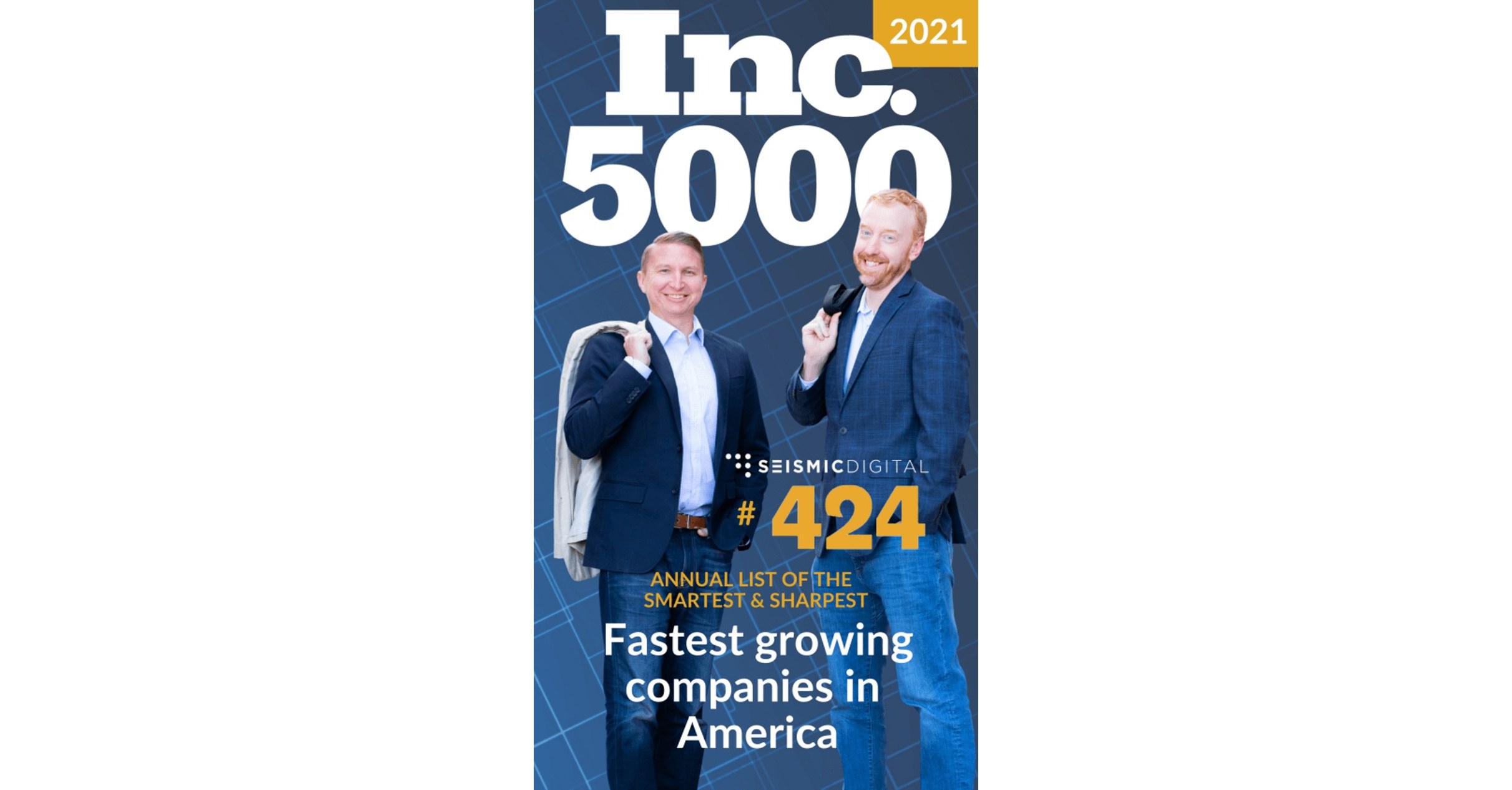 Seismic Digital Ranks in Top 10% on 2021 Inc. 5000 Seismic Digital Ranks in Top 10% on 2021 Inc. 5000