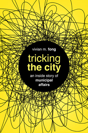 Author Vivian M. Fong Announces the Release of Tricking the City