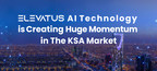 Elevatus' AI Technology is Creating Huge Momentum in the KSA Market