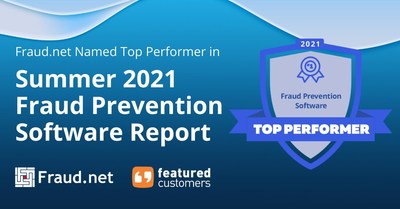 Fraud.net Named Top Performer In FeaturedCustomers' Summer 2021 Fraud Prevention Software Customer Success Report