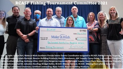 L to R: Jackie Perl, Make-A-Wish Southern Florida Senior Events Coordinator assigned to RCASF; Pablo Acanda, Tropical Roofing Products; Lewis Buckner, Beacon Building Products; Barry Birenbaum, ABC Supply; Corey Daley, Committee Chairman, Daley Brothers Roofing; Anthony Utter, GAF; Erica Bergeron Izquierdo, Gulfeagle Supply; Dave Clark, Beacon Building Products; Lynne Johnston, Earl W. Johnston Roofing; Bridget Keller, RCASF; Wendy Harvest, RCASF. Missing from photo: Gene Fall, Outgoing