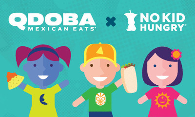 QDOBA Mexican Eats Supports No Kid Hungry with Limited-Time Promotion