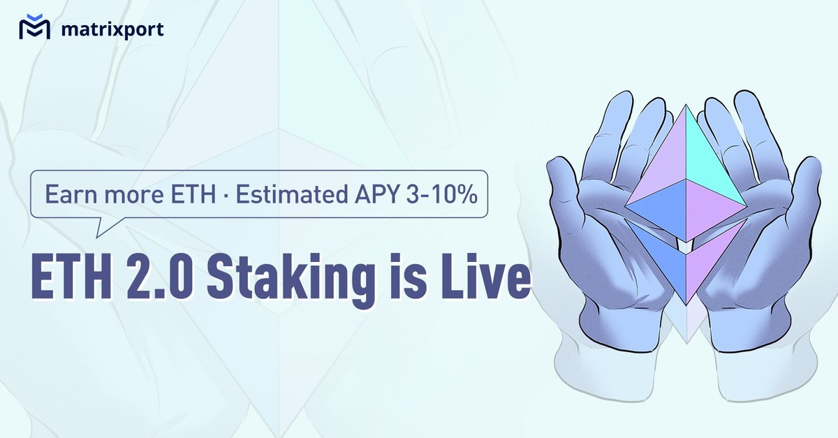 Ethereum 2.0-staking is nu makkerlijker en winstgevender met Matrixport's First-Mover 'ETH 2.0 Staking Earn'-product - Vimarsana News