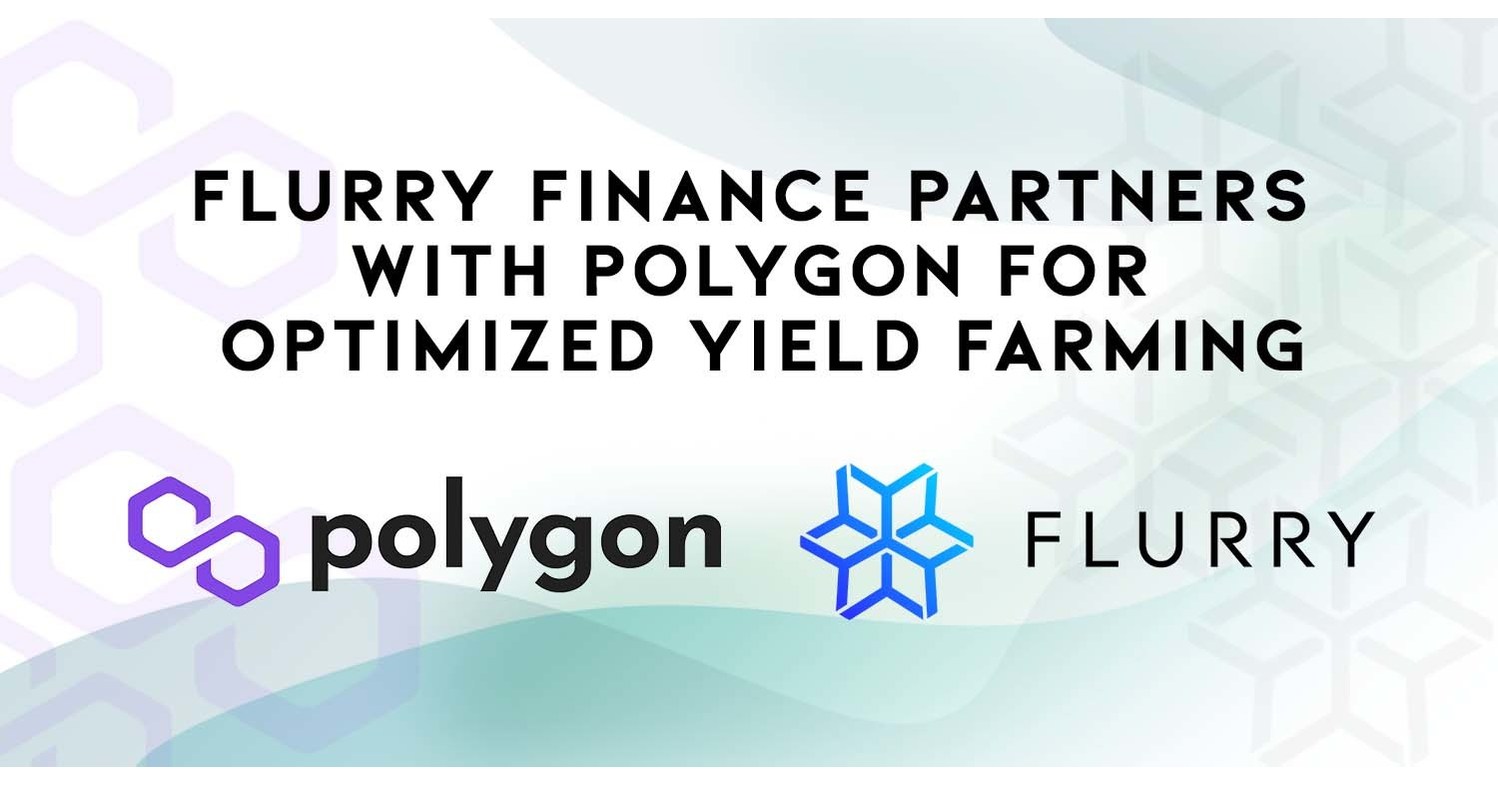 FLURRY Finance Partners With Polygon for Optimized Yield Farming