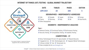 New Study from StrategyR Highlights a $5.5 Billion Global Market for Internet of Things (IoT) Testing by 2026