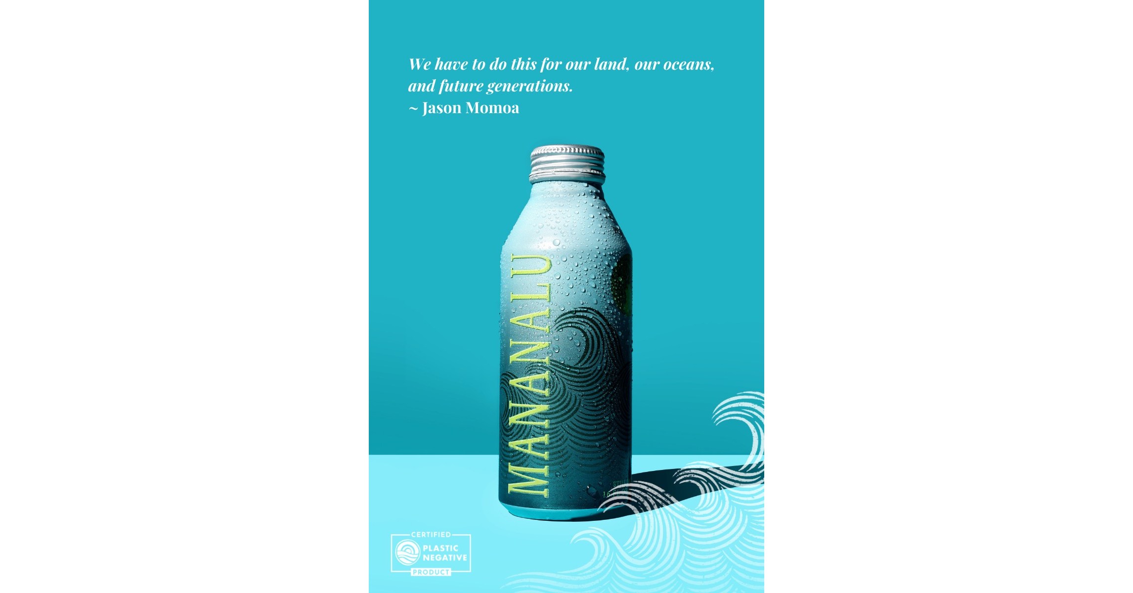 Mananalu Pure Water  Jason Momoa's Aluminum Bottled Water Brand