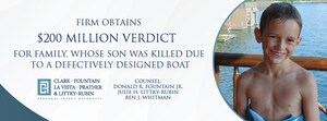 Firm Obtains $200 Million Verdict for Family, Whose Son Was Killed Due To A Defectively Designed Boat