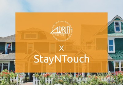 Adrift Hospitality Streamlines Guest & Staff Experience at 6 Boutique Hotels with StayNTouch Guest-Centric Cloud PMS
