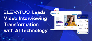 Elevatus Leads Video Interviewing Transformation with Advanced AI Technology