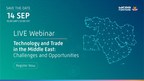 Webb Fontaine to kick-off second webinar of the series on Technology &amp; Trade in the Middle East: Challenges &amp; Opportunities