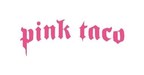 Pink Taco, the Iconic, "Keep-It-Real" Mexican Restaurant Brand with a Rocking Vibe, Appoints Stephan Schneider as Chief Operating Officer