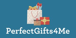PerfectGifts4Me Makes Gift Giving Personal, Thoughtful and Meaningful