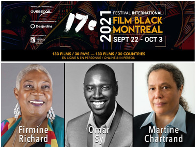 17th MIBFF: OMAR SY to be Honored at the Montreal Intl Black Film Festival + 134 Films from 30 Countries! (CNW Group/Montreal International Black Film Festival)