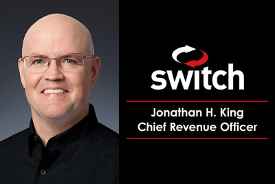 Jonathan H. King Switch Chief Revenue Officer