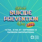 American Foundation for Suicide Prevention Hosts Star-Studded #StopSuicide: A World Suicide Prevention Day Livestream