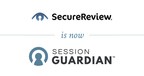SecureReview Rebrands to SessionGuardian