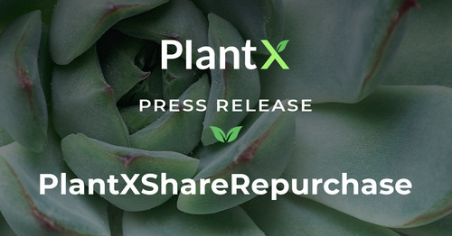 PlantX Announces Intention to Commence Normal Course Issuer Bid to Repurchase up to 5% of its Common Shares (CNW Group/PlantX Life Inc.)