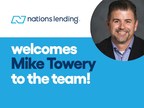 Nations Lending Taps Mike Towery for West Coast Regional Manager Role
