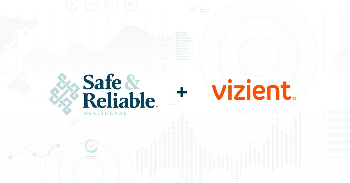 Safe & Reliable Healthcare Partners with Vizient, Inc. to Provide