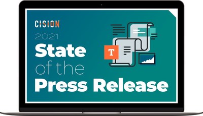Cision's 2021 State of the Press Release Report.