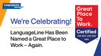 LanguageLine Solutions Is 'Great Place to Work' Certified for a Second Consecutive Year