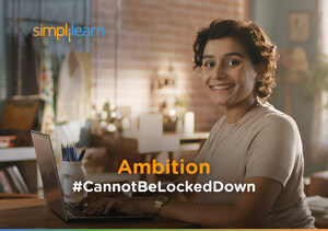 Simplilearn Launches Ambition #CannotBeLockedDown Campaign Inspiring Aspirants to Challenge All Odds