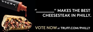 TRUFF Launches Contest In Search For The Best Cheesesteak In Philadelphia
