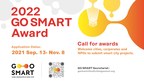 2022 GO SMART Award Welcomes World's Smart Cities Solutions &amp; Practices to Learn, Share and Compete with One Another