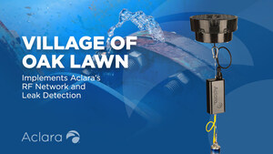 Village of Oak Lawn implements Aclara RF AMI communications network and leak detection technology to future-proof Its water distribution system