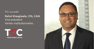 Trans-Canada Capital annonce la nomination de Rahul Khasgiwale et l'ouverture d'un deuxième bureau pour mieux soutenir les investisseurs institutionnels