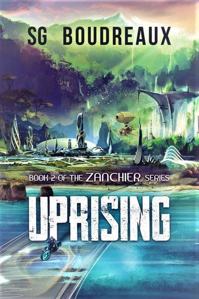 Uprising Book 2 in the Zanchier Series