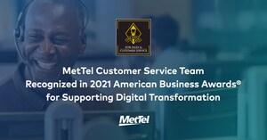 MetTel Customer Service Team Recognized in 2021 American Business Awards® for Supporting Digital Transformation